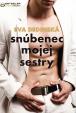 Snúbenec mojej sestry