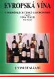 Evropská vína IV. vína Itálie