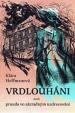 Vrdlouháni, aneb prauda vo zázračným uzdravováni