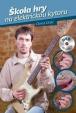 Škola hry na elektrickou kytaru + DVD
