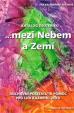 Katalog esoteriků, ...mezi Nebem a Zemí