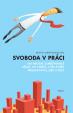 Svoboda v práci