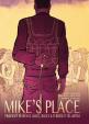 MIKE’S PLACE, Pravdivý příběh o lásce, blues a teroru v Tel Avivu - brož.