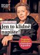 Jiřina Jirásková: Jen to klidně napište