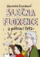 Slečna Florence a pátrací četa