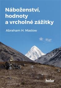 Náboženství, hodnoty a vrcholné zážitky