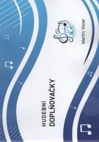 HUDEBNÍ DOPLŇOVAČKY (včetně řešení úloh)