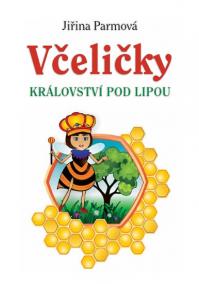 Včeličky - Království pod lipou