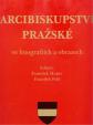 Arcibiskupství pražské ve fotografiích a obrazech