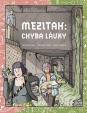 Mezitah: Chyba lávky