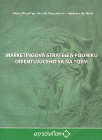 Marketingová stratégia podniku orientujúceho sa na TQEM