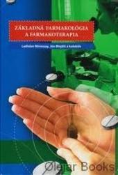 Základná farmakológia a farmakoterapia viazaná