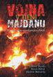 Vojna v tieni Majdanu