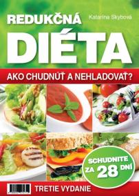 Redukčná DIÉTA – Ako chudnúť a nehladovať?