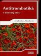 Antitrombotiká v klinickej praxi