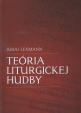 Teória liturgickej hudby