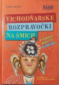 Vichodňarske rozpravočki na šmich + hudobne CD PeŠMIŠKI