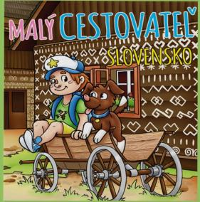 Malý cestovateľ - Slovensko