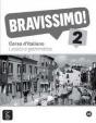 Bravissimo! 2 (A2) – Lessico e grammatica