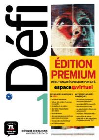 Défi 1 (A1) – Livre de l´éleve Premium