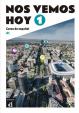 !Nos vemos! 1 hoy (A1) – Libro del alumno + MP3