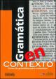 Gramática en contexto Učebnice