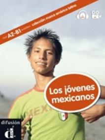 Los jóvenes mexicanos (A2) + MP3 online + video