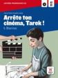 Arrete ton cinéma, Tarek! (A2-B1) + CD