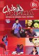Club Prisma Intermedio-Alto B1 - Libro del alumno + CD