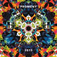 Kalendář 2015 - Proměny