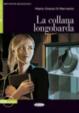 La Collanda Longobarda + CD (Black Cat Readers ITA Level 2)
