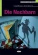 Die Nachbarn + CD (Black Cat Readers Ger Level 2)