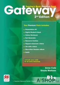 Gateway to Maturita 2nd Edition B1+. Teacher´s Book Premium Pack