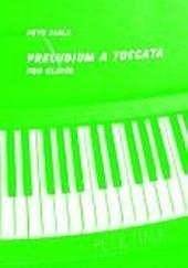 PRELUDIUM A TOCCATA – pro klavír