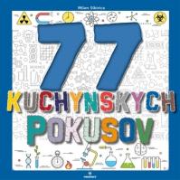 77 kuchynských pokusov