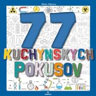 77 kuchynských pokusov